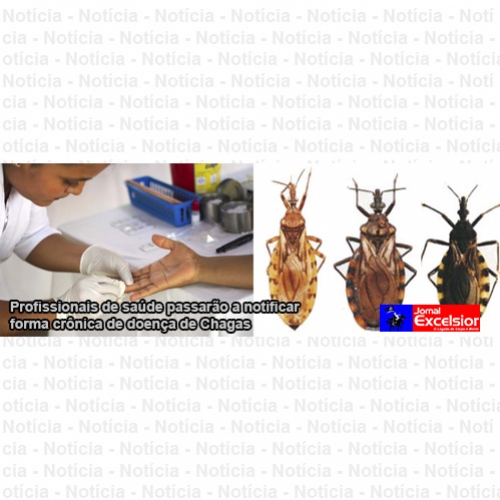 Profissionais de saúde passarão a notificar forma crônica de doença de Chagas