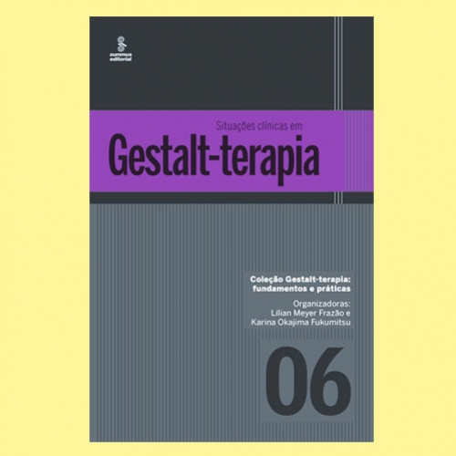 Livro: Lançamento - Situações Clínicas em Gestalt-Terapia